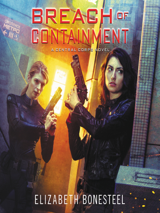 Title details for Breach of Containment by Elizabeth Bonesteel - Available